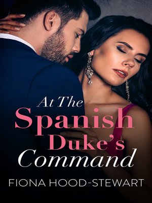 cover image of At the Spanish Duke's Command